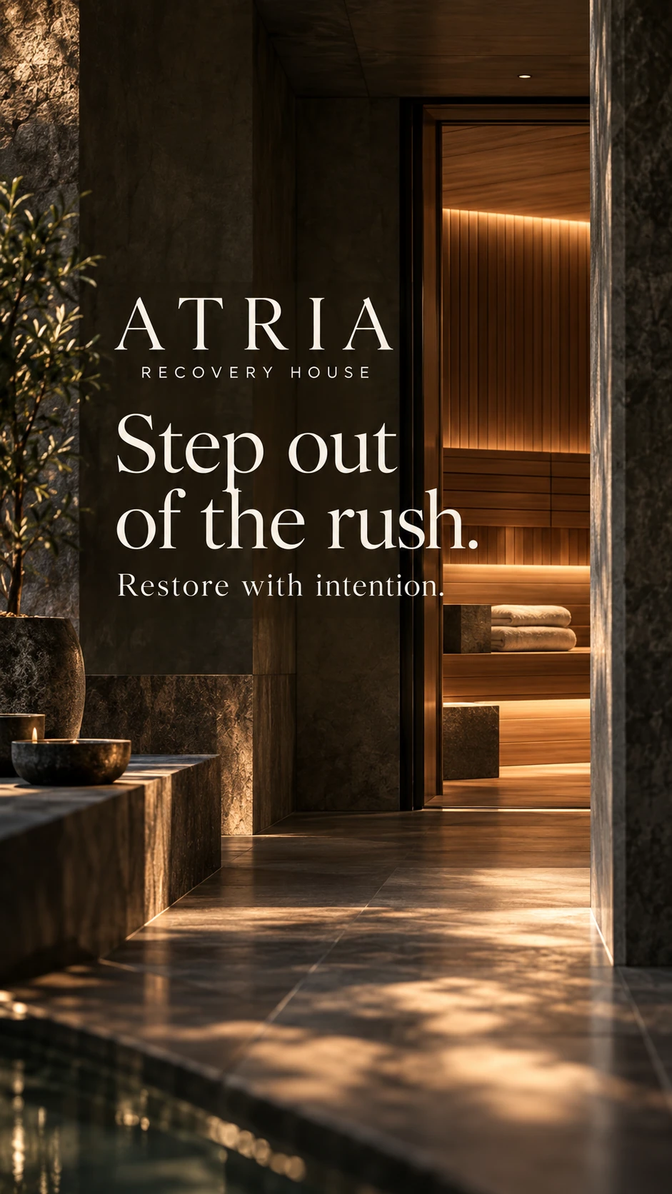 ATRIA RECOVERY HOUSE · Vertical format · static visual