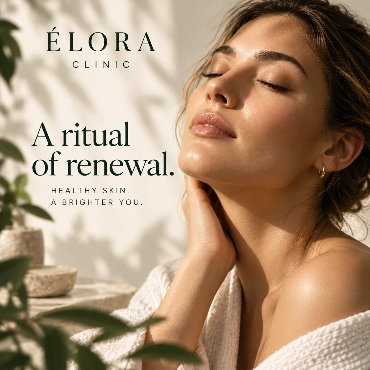 ÉLORA CLINIC · Digital ads / PPC 007 · The skincare ritual