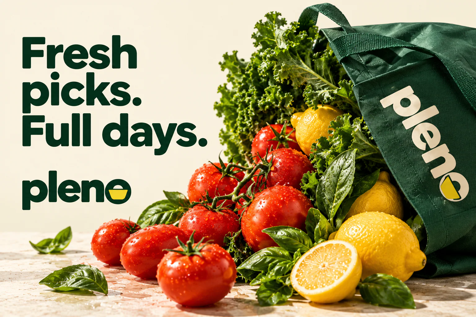PLENO · Fresh picks. Full days.